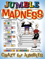 Jumbleï¿½ Madness: Crazy for Jumblesï¿½