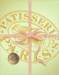 Title: The Patisseries of Paris, Author: Jamie Cahill