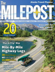 Free download epub books The MILEPOST 2020: Alaska Travel Planner English version by Milepost  9781892154392