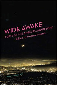 Title: Wide Awake: Poets of Los Angeles and Beyond, Author: Beyond Baroque Books/Pacific Coast Poetry Series