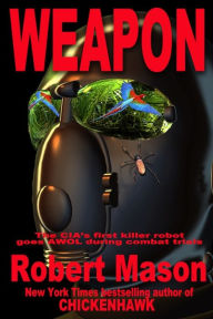 Title: Weapon, Author: Robert Mason