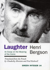 Title: Laughter, Author: Henri Bergson