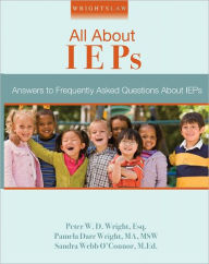 Title: Wrightslaw: All About IEPs, Author: Peter W.D. Wright Esq