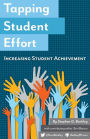 Tapping Student Effort: Increasing Student Achievement