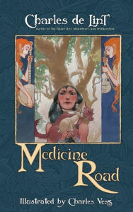 Title: Medicine Road, Author: Charles de Lint