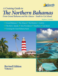 Title: A Cruising Guide To The Northern Bahamas, Author: Stephen J Pavlidis