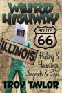 Weird Highway: Illinois