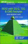REXX with 06/2, TSO, and CMS Features Quick Reference Guide #3 (Mainframe Series)