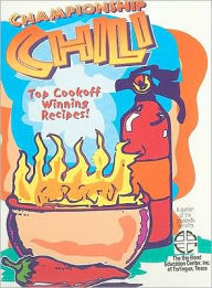 Title: Championship Chili: Texas Style, Author: Barry Shlachter