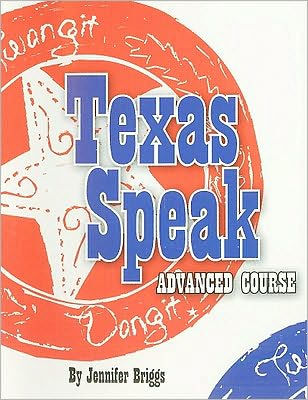 Texas Speak Advanced Course