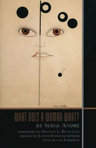 Title: What Does a Woman Want?, Author: Serge Andre