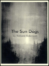 Title: The Sun Dogs, Author: Richard Robinson