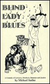 Blind Lady Blues A Comedy of Lawyers