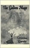 Title: The Golden Mage, Author: Cristina G. Garcia