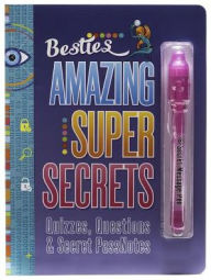 Title: Besties Amazing Super Secrets: Quizzes, Questions & Secret Pass Notes, Author: Mickey Gill