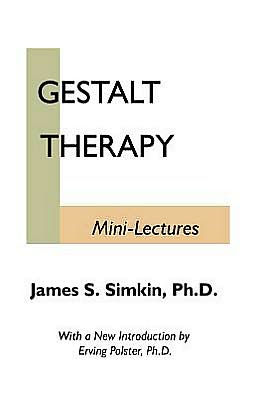 Gestalt Therapy Mini Lectures