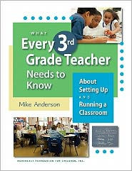 What Every 3rd Grade Teacher Needs to Know about Setting up and Running a Classroom