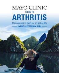 Download french audio books free Mayo Clinic Guide to Arthritis: Managing Joint Pain for an Active Life English version 9781893005556 RTF