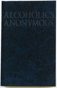 Title: Alcoholics Anonymous, Author: Anonymous