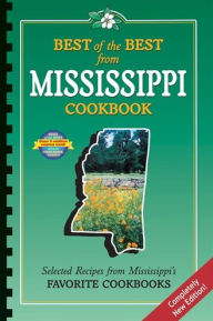 Title: Best of the Best from Mississippi Cookbook: Selected Recipes from Mississippi's Favorite Cookbooks, Author: Gwen McKee