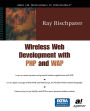 Wireless Web Development with PHP and WAP / Edition 1