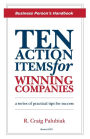 Ten Action Items for Winning Companies: Business Person's Handbook