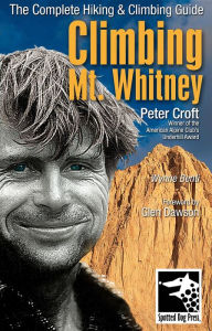 Title: Climbing Mt. Whitney, Author: Peter Croft