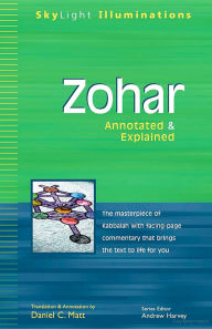 Title: Zohar: Annotated & Explained / Edition 1, Author: Daniel C. Matt