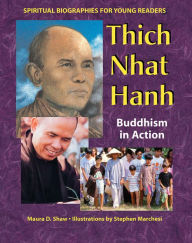 Title: Thich Nhat Hanh: Buddhism in Action, Author: Maura D. Shaw