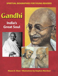 Title: Gandhi: India's Great Soul, Author: Maura D. Shaw