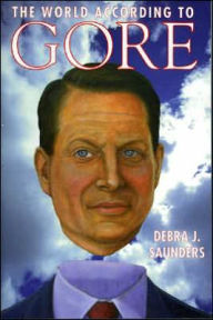 Title: World According to Gore, Author: Debra J. Saunders