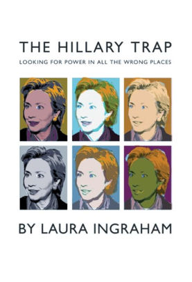 The Hillary Trap Looking For Power In All The Wrong Placespaperback - 