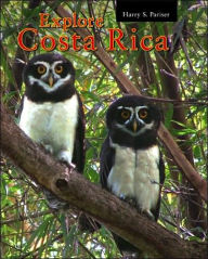 Title: Explore Costa Rica, Author: Harry S. Pariser