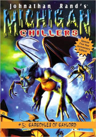 Gargoyles of Gaylord (Michigan Chillers #5)