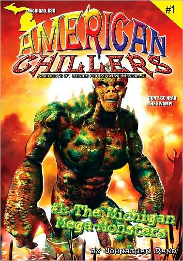 The Michigan Mega-Monsters (American Chillers #1)
