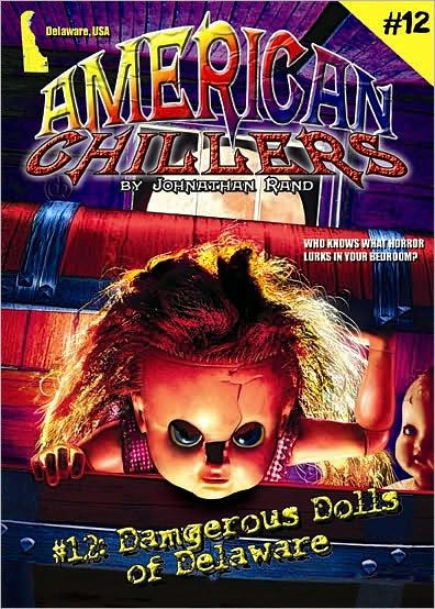 Dangerous Dolls of Delaware (American Chillers #12)