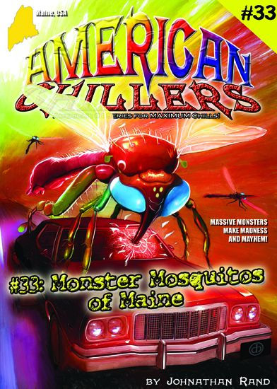 Monster Mosquitoes of Maine (American Chillers #33)