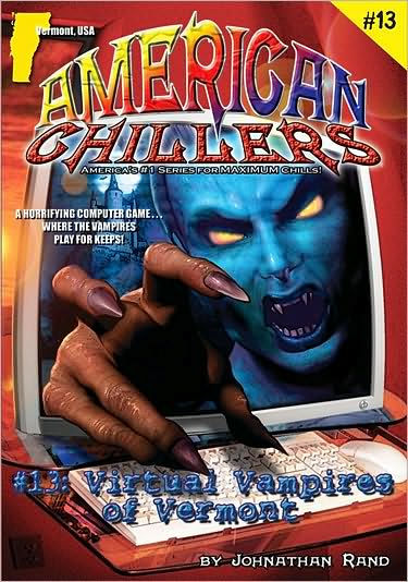 Virtual Vampires of Vermont (American Chillers #13)