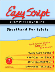 Title: Easyscript/Computerscript II Unique Speed Writing, Typing and Transcription Method to Take Fast Notes, Dictation and Transcribe Using Computer (128 page workbook, CS software & 2 audio cassettes 20-80wpm with manual), Author: Leonard Levin