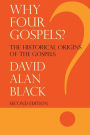 Why Four Gospels?