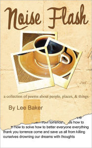 Title: Noise Flash, Author: Lee Baker