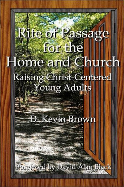 Rite Of Passage For The Home And Church