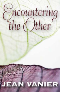 Title: Encountering 'the Other', Author: Jean Vanier