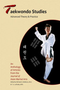 Title: Taekwondo Studies: Advanced Theory and Practice, Author: Willy Pieter