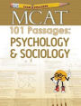 MCAT 101 Passages: Psychology & Sociology