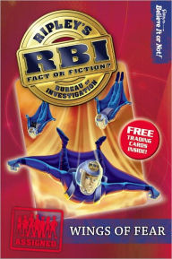 Title: Wings of Fear (Ripley RBI Series #5), Author: Ripley's Believe It Or Not!