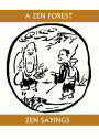 A Zen Forest: Zen Sayings