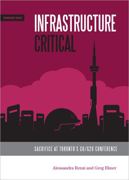 Infrastructure Critical: Sacrifice at Toronto's G8/G20 Conference