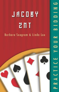 Title: Practice Your Bidding: Jacoby 2NT, Author: Barbara Seagram