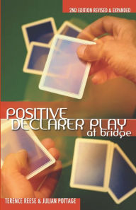 Title: Positive Declarer Play, Author: Terence Reese